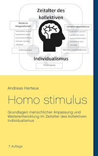 Homo stimulus - Andreas Herteux - E-Book
