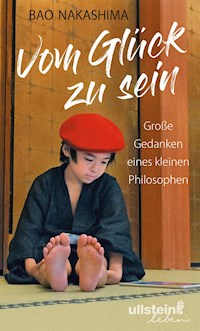 Vom Glück zu sein - Bao Nakashima - E-Book