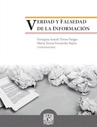 Verdad y falsedad de la información - - E-Book