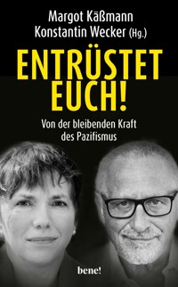 Entrüstet euch! -  - E-Book