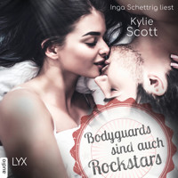 Bodyguards sind auch Rockstars - Novella - Rockstars, Teil (Ungekürzt) - Kylie Scott - Hörbuch