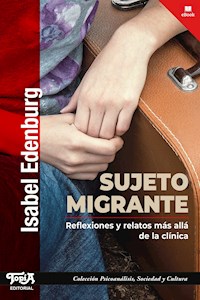 Sujeto migrante - Isabel Edenburg - E-Book