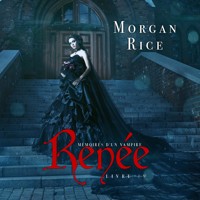 Renée (Livre 9 dans les Mémoires d'un Vampire) - Morgan Rice - Hörbuch