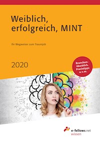 Weiblich, erfolgreich, MINT 2020 -  - E-Book