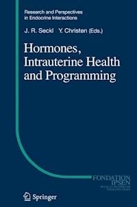 Hormones, Intrauterine Health and Programming -  - E-Book