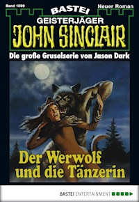 John Sinclair 1099 - Jason Dark - E-Book