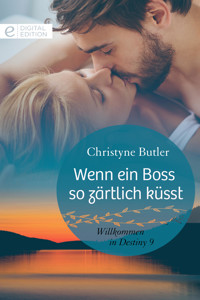 Wenn ein Boss so zärtlich küsst - Christyne Butler - E-Book