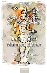 Das große Notzeichen - Jens Rusch - E-Book