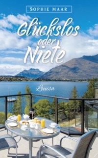 Glückslos oder Niete - Sophie Maar - E-Book