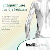 Entspannung für die Faszien - Carola Bleis - Hörbuch