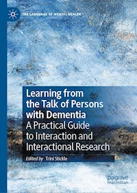 Learning from the Talk of Persons with Dementia -  - E-Book
