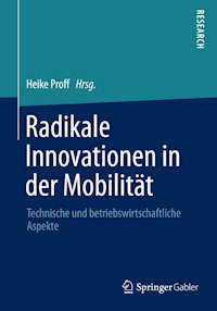 Radikale Innovationen in der Mobilität -  - E-Book