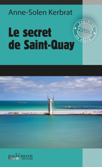 Le Secret de Saint-Quay - Anne-Solen Kerbrat - E-Book