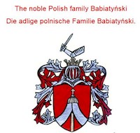 The noble Polish family Babiatynski Die adlige polnische Familie Babiatynski. - Werner Zurek - E-Book