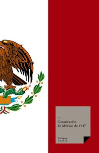 Constitución de México de 1917 - Varios autores - E-Book
