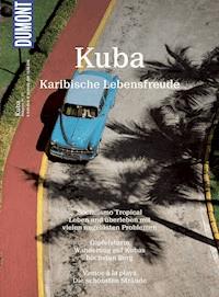 DuMont BILDATLAS Kuba - Martina Miethig - E-Book