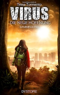Virus - Die neue Hoffnung - Tessa Tormento - E-Book