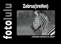 Zebras(treifen) - fotolulu - E-Book
