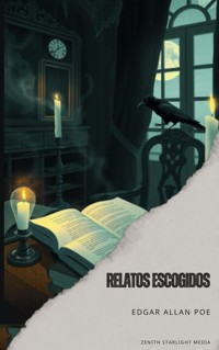 Relatos escogidos - Edgar Allan Poe - E-Book