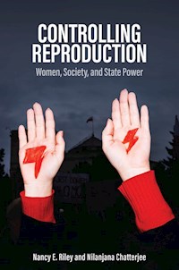 Controlling Reproduction - Nancy E. Riley - E-Book