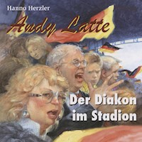 06: Der Diakon im Stadion - Hanno Herzler - Hörbuch