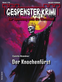 Gespenster-Krimi 175 - Camilla Brandner - E-Book