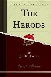 The Herods - F. W. Farrar - E-Book