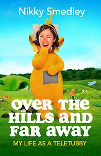Over the Hills and Far Away - Nikky Smedley - E-Book