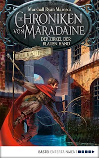 Die Chroniken von Maradaine - Der Zirkel der blauen Hand - Marshall Ryan Maresca - E-Book