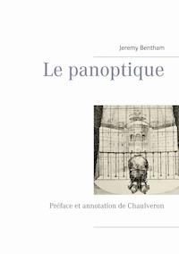 Le panoptique - Jeremy Bentham - E-Book