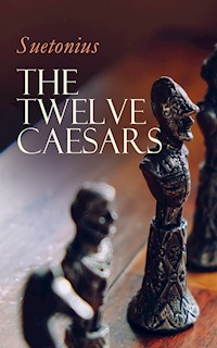 The Twelve Caesars - Suetonius - E-Book