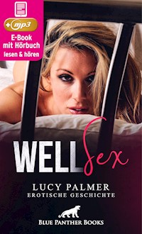 WellSex | Erotik Audio Story | Erotisches Hörbuch - Lucy Palmer - E-Book