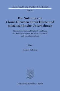 Die Nutzung von Cloud-Diensten durch kleine und mittelständische Unternehmen. - Daniel Schmid - E-Book