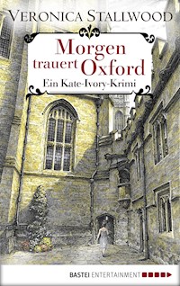 Morgen trauert Oxford - Veronica Stallwood - E-Book