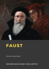 Faust - Johann von Goethe - E-Book