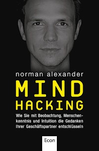 Mind Hacking - Norman Alexander - E-Book