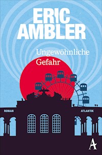 Ungewöhnliche Gefahr - Eric Ambler - E-Book