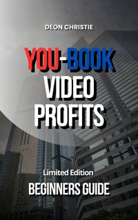You-Book Video Profits - Deon Christie - E-Book