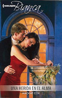 Una herida en el alma - Maggie Cox - E-Book