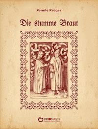 Die stumme Braut - Renate Krüger - E-Book