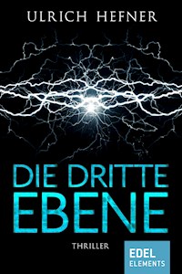 Die dritte Ebene - Ulrich Hefner - E-Book