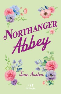 Northanger Abbey - Jane Austen. - E-Book