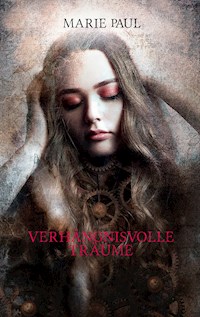 Verhängnisvolle Träume - Marie Paul - E-Book
