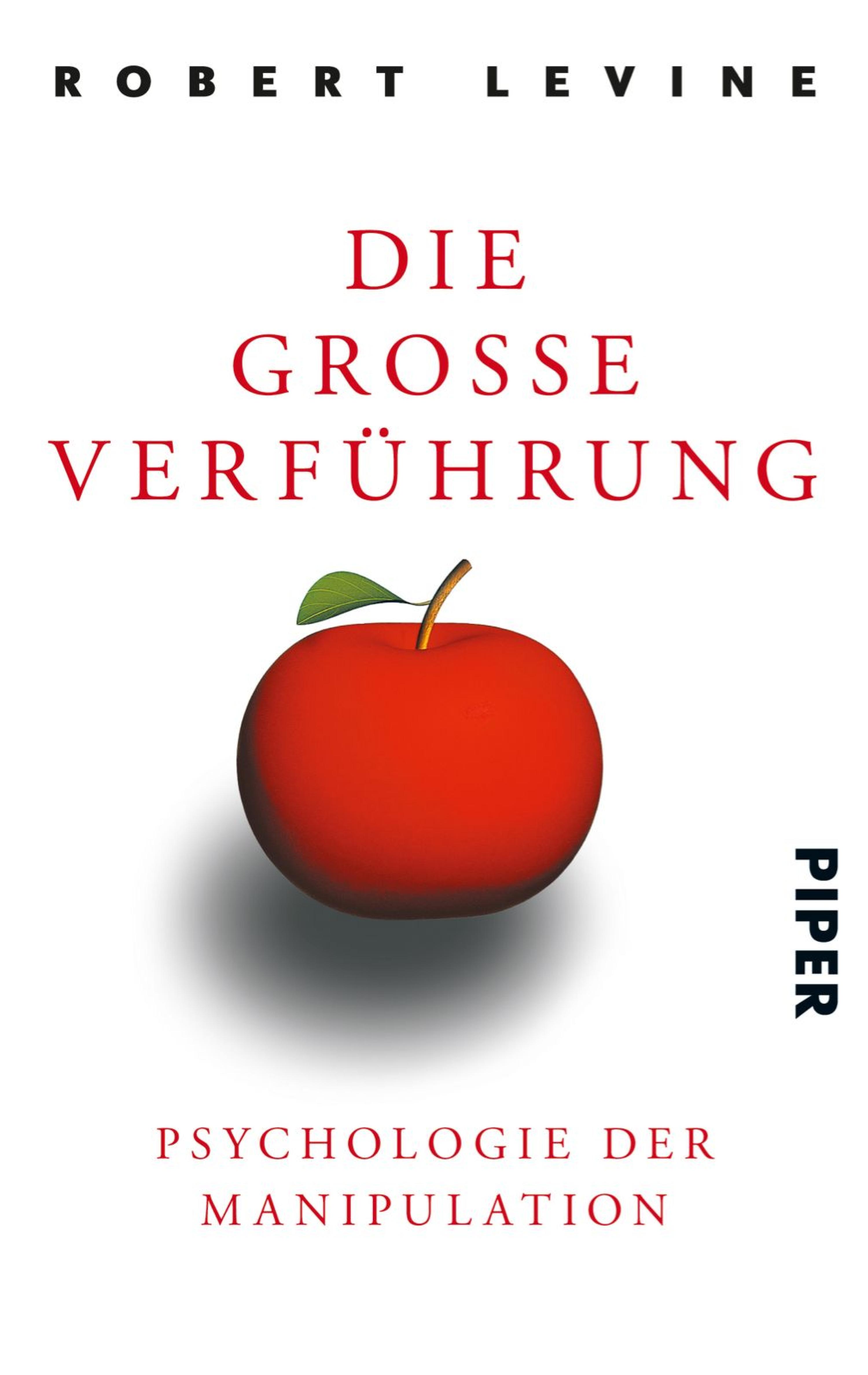 Die große Verführung - Robert Levine - E-Book