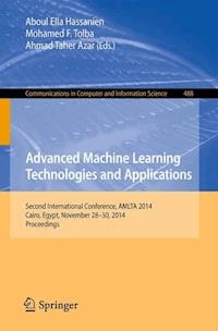 Advanced Machine Learning Technologies and Applications -  - E-Book