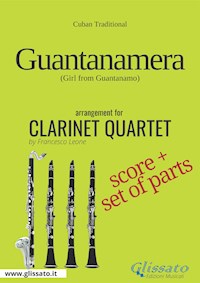 Guantanamera - Clarinet Quartet score & parts - Francesco Leone - E-Book