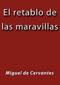 El retablo de las maravillas - Miguel de Cervantes - E-Book