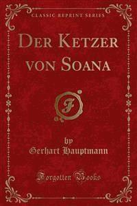 Der Ketzer von Soana - Gerhart Hauptmann - E-Book