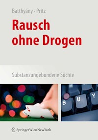 Rausch ohne Drogen -  - E-Book
