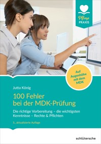 100 Fehler bei der MDK-Prüfung - Jutta König - E-Book
